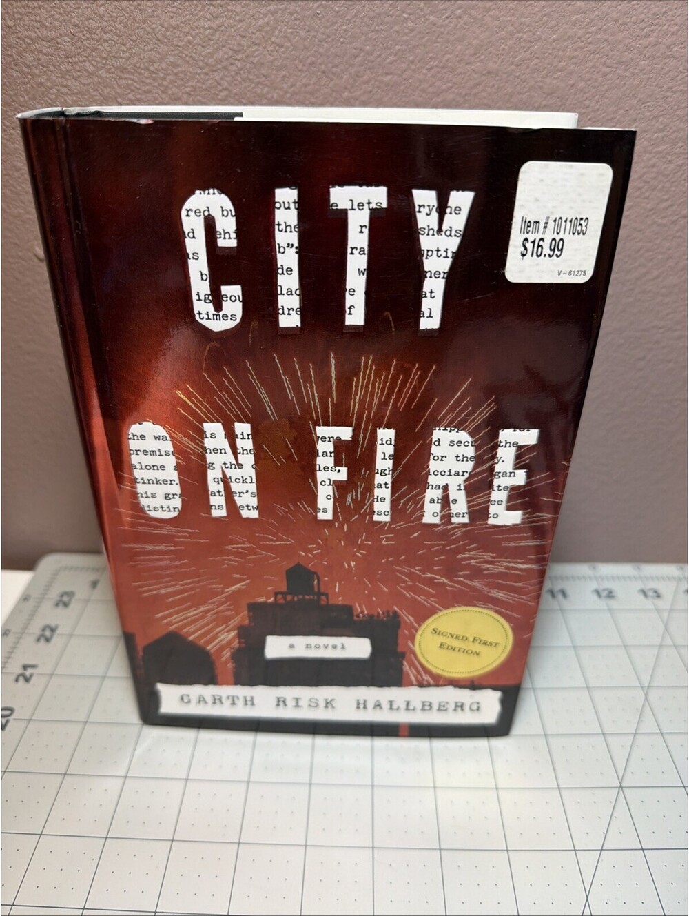 SIGNED 1st Edition CITY ON FIRE HC Garth Risk Hallberg 2015